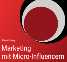 Marketing mit Micro-Influencern