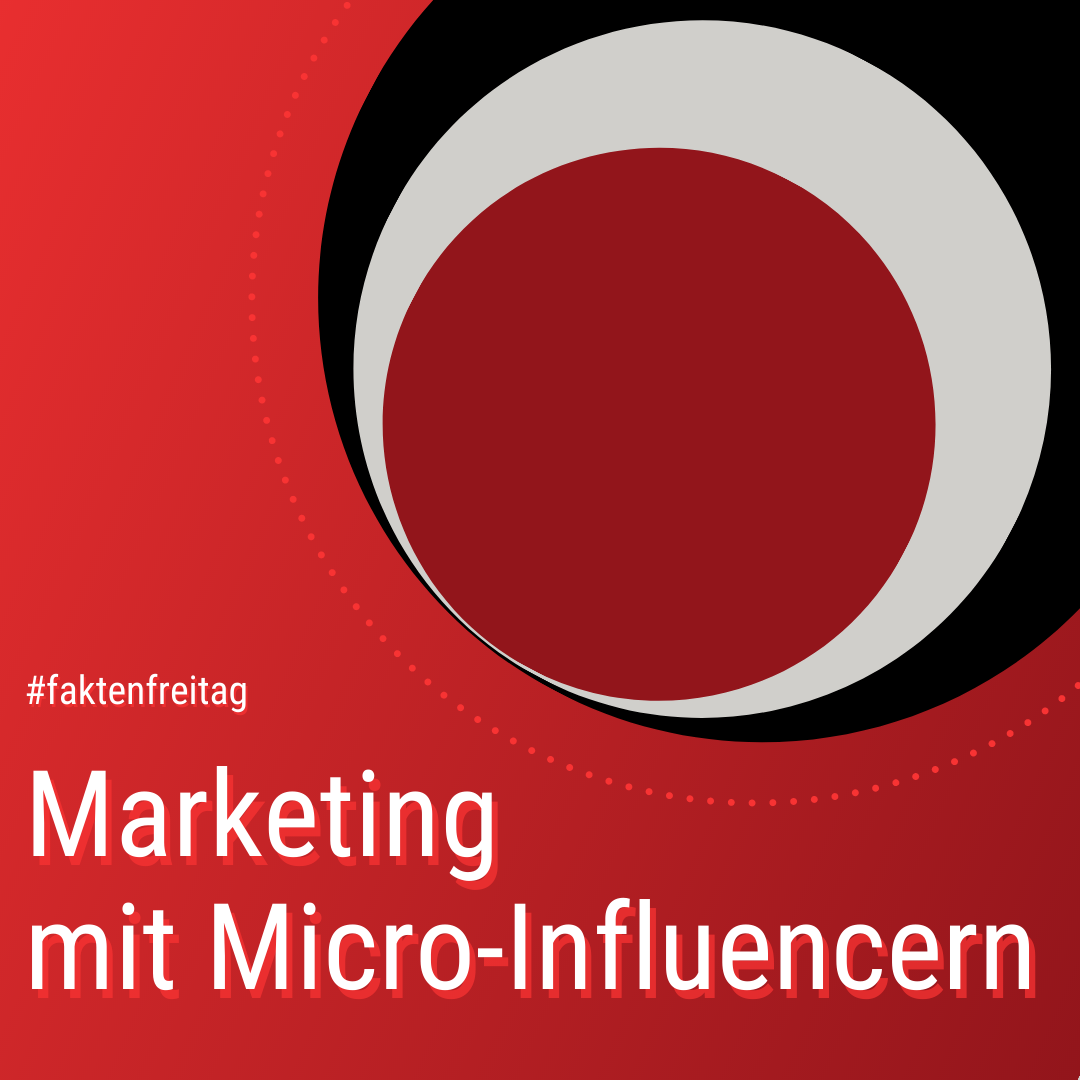 Marketing mit Micro-Influencern