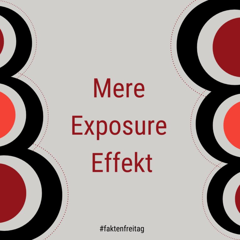 Faktenfreitag: Mere Exposure Effect