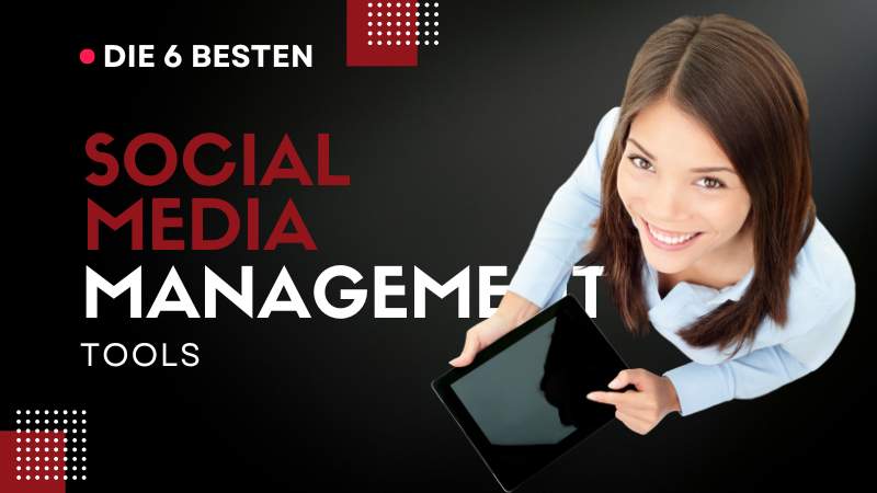 6 social media management tools