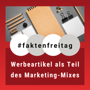 Werbeartikel als Teil des Marketing-Mixes